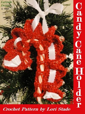 cover image of Candy Cane Holder Crochet Pattern
